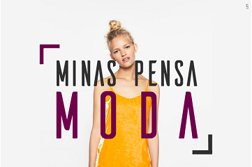 Em sua 3ª edição, o Minas Pensa Moda chega em um formato super moderno e cheio de conteúdo! Confira a programação completa.
